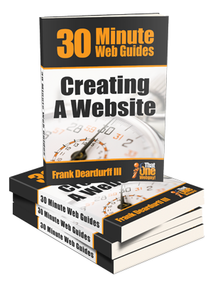 30-Minute Web Guides: Creating A Website